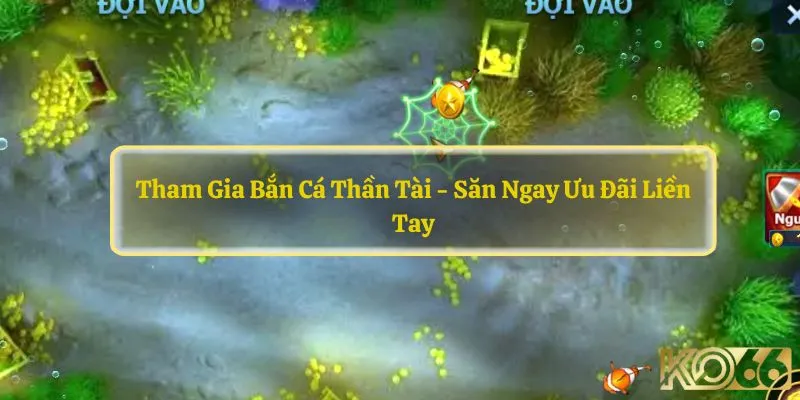 Bắn cá thần tài